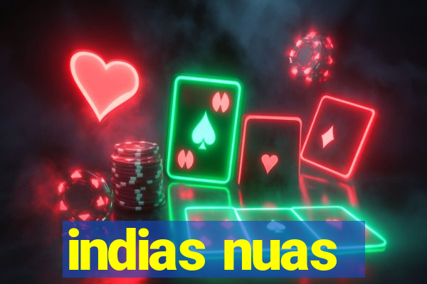 indias nuas